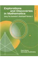 Explorations and Discoveries in Mathematics, Volume 1, Using the Geometer's Sketchpad Version 4