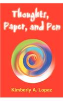 Thoughts, Paper, and Pen: (English)