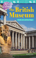 Art and Culture: The British Museum: Classify, Sort, and Draw Shapes(Mathematics in the Real World)