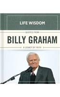 Quotes from Billy Graham: A Legacy of Faith