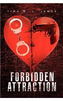 Forbidden Attraction