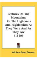 Lectures On The Mountains