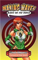Making Waves: Radio on the Verge