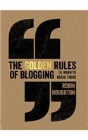 Golden Rules of Blogging