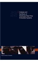 Analysis and Synthesis of Distributed Real-Time Embedded Systems