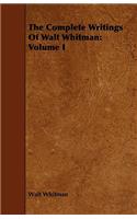 Complete Writings Of Walt Whitman