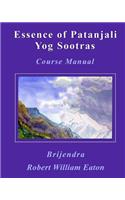 Essence of Patanjali Yog Sootras