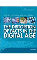 Distortion of Facts in the Digital Age