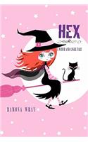 Hex, A Witch and Angel Tale