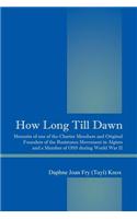 How Long Till Dawn: (English)