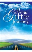 A Gift from the Journey