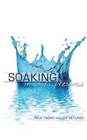 Soaking in God's Presence: (English)