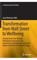 Transformation from Wall Street to Wellbeing