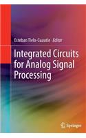 Integrated Circuits for Analog Signal Processing