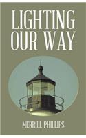 Lighting Our Way