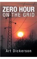 Zero Hour on the Grid: (English)