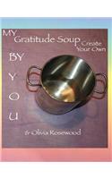 My Gratitude Soup
