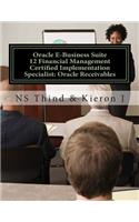 Oracle E-Business Suite 12 Financial Management Certified Implementation Specialist: Oracle Receivables