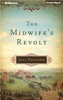 Midwife's Revolt: (Midwife)