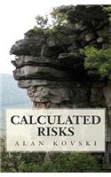 Calculated Risks