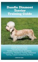 Dandie Dinmont Terrier Training Guide. Dandie Dinmont Terrier Training Book Includes