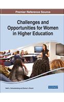 Challenges and Opportunities for Women in Higher Education Leadership