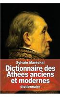 Dictionnaire des Athées anciens et modernes