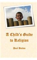A Child's Guide to Religion