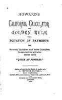 Howard's California Calculator and Golden Rule for Equation of Payments