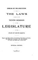 Enabling Act and Constitution and Laws Passed at the Tenth Session of the Legislature of the State of South Dakota