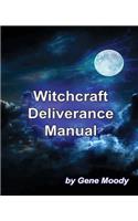 Witchcraft Deliverance Manual