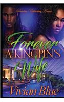 Forever a Kingpin's Wife