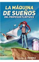 Maquina de Suenos del Profesor Flintwick