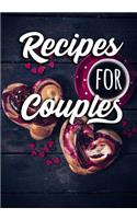 Recipes for Couples: Blank Recipe Cookbook Journal V2