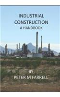 Industrial Construction - A Handbook