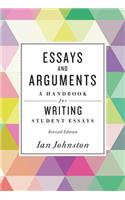Essays and Arguments: A Handbook for Writing Student Essays: A Handbook for Writing Student Essays