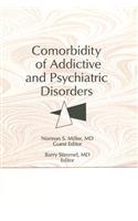 Comorbidity of Addictive and Psychiatric Disorders