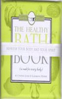 The Healthy Bath Book