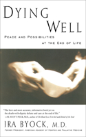 Dying Well: A Contemporary Guide to Awakening(English)