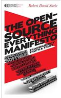 The Open-Source Everything Manifesto: Transparency, Truth, and Trust