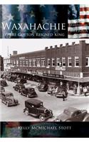 Waxahachie