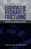 Essentials of Hydraulic Fracturing