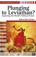 Plunging to Leviathan?