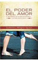Poder del Amor: El Matrimonio No Es Para Aguantarlo... ¡Es Para Disfrutarlo!