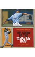 The Story of the Tampa Bay Rays