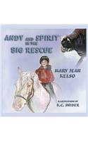 Andy and Spirit in the Big Rescue