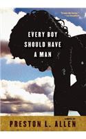 Every Boy Should Have a Man