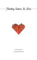 Finding Solace in Love