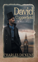 David Copperfield (Annotated): (Sastrugi Press Classics)