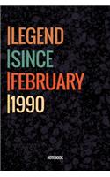 Legend Since February 1990 Notebook: Lined Notebook / Journal Diary Gift, 120 Pages, 6x9, Soft Cover, Matte Finish For People Born In February 1990